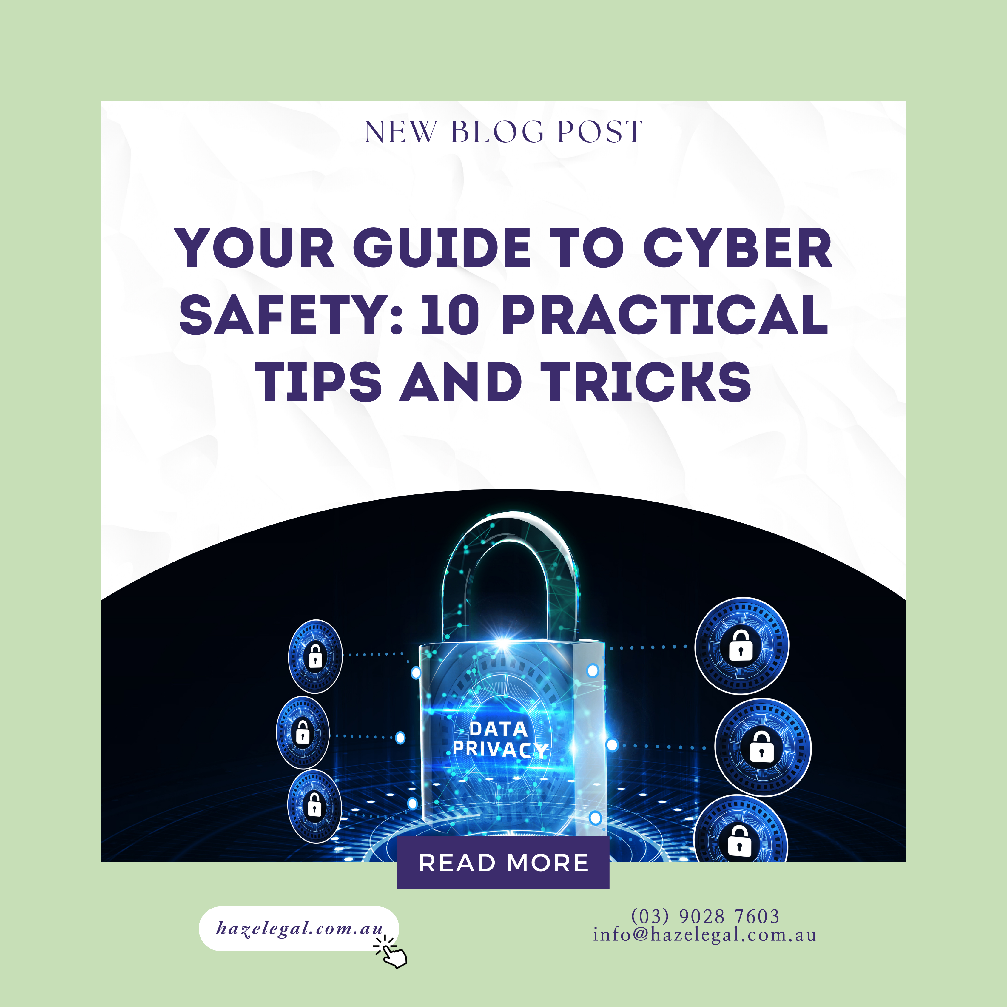 Your Guide to Cyber Safety: 10 Practical Tips and Tricks